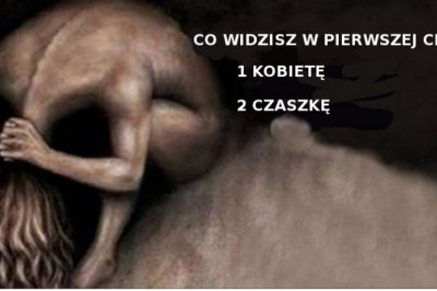 To co najpierw dostrzeżesz na tym obrazku obrazuje w jakiej kondycji psychicznej jesteś! Przeczytaj!