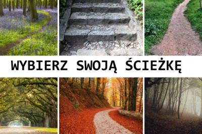 Wybierz jedną z tych dróg, a dowiesz się sporo o swojej osobowości i co przyniesie przyszłość! 